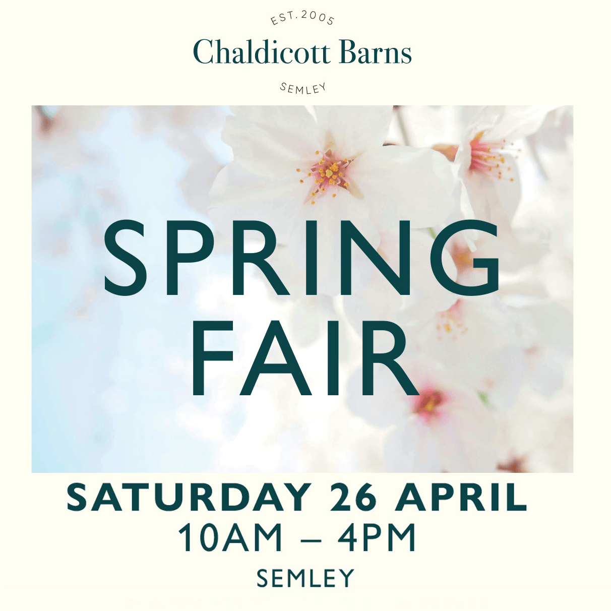 Chaldicott Barns Spring Fair flyer with cherry blossoms, event date and time in Semley.